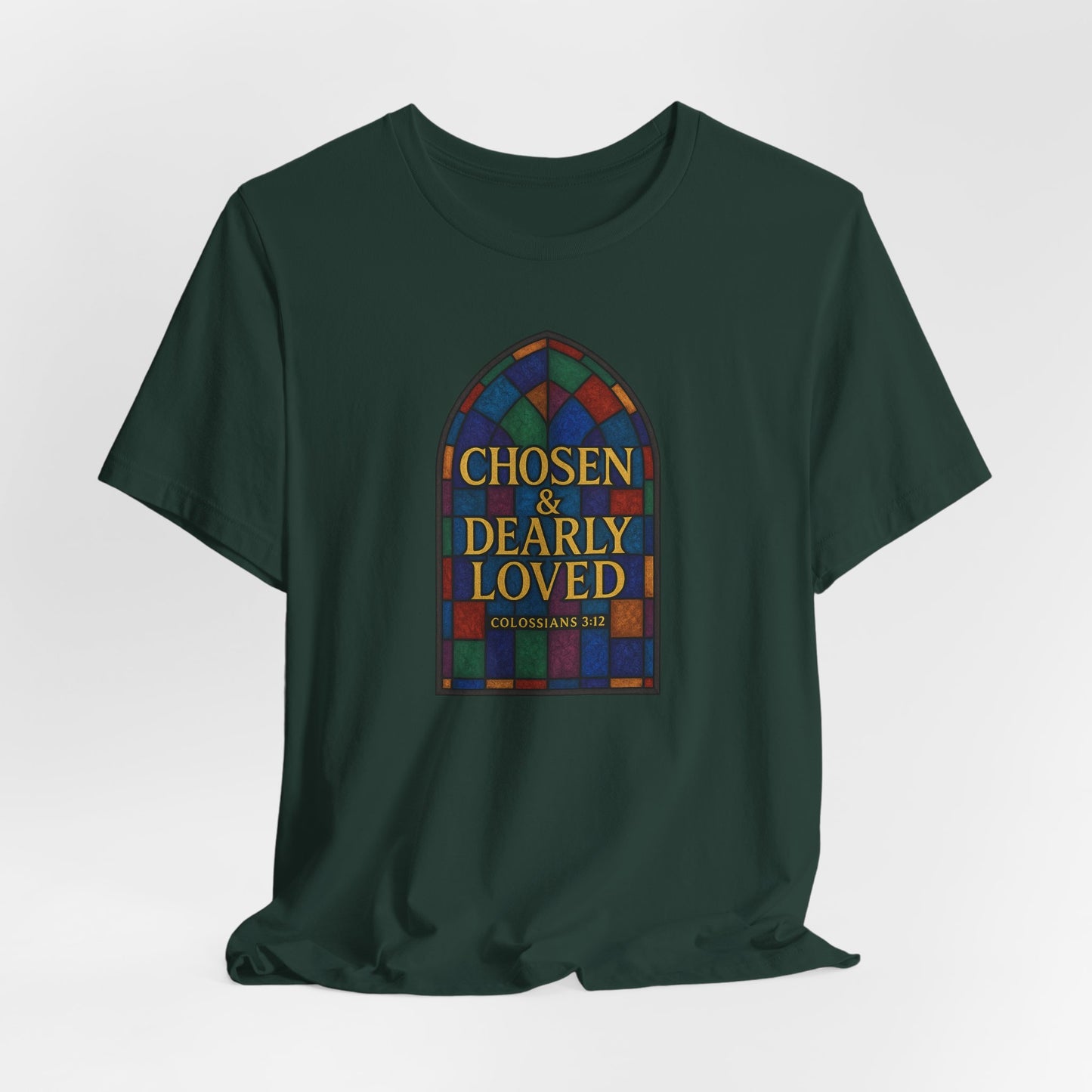 Chosen & Dearly Loved - Women's Tee