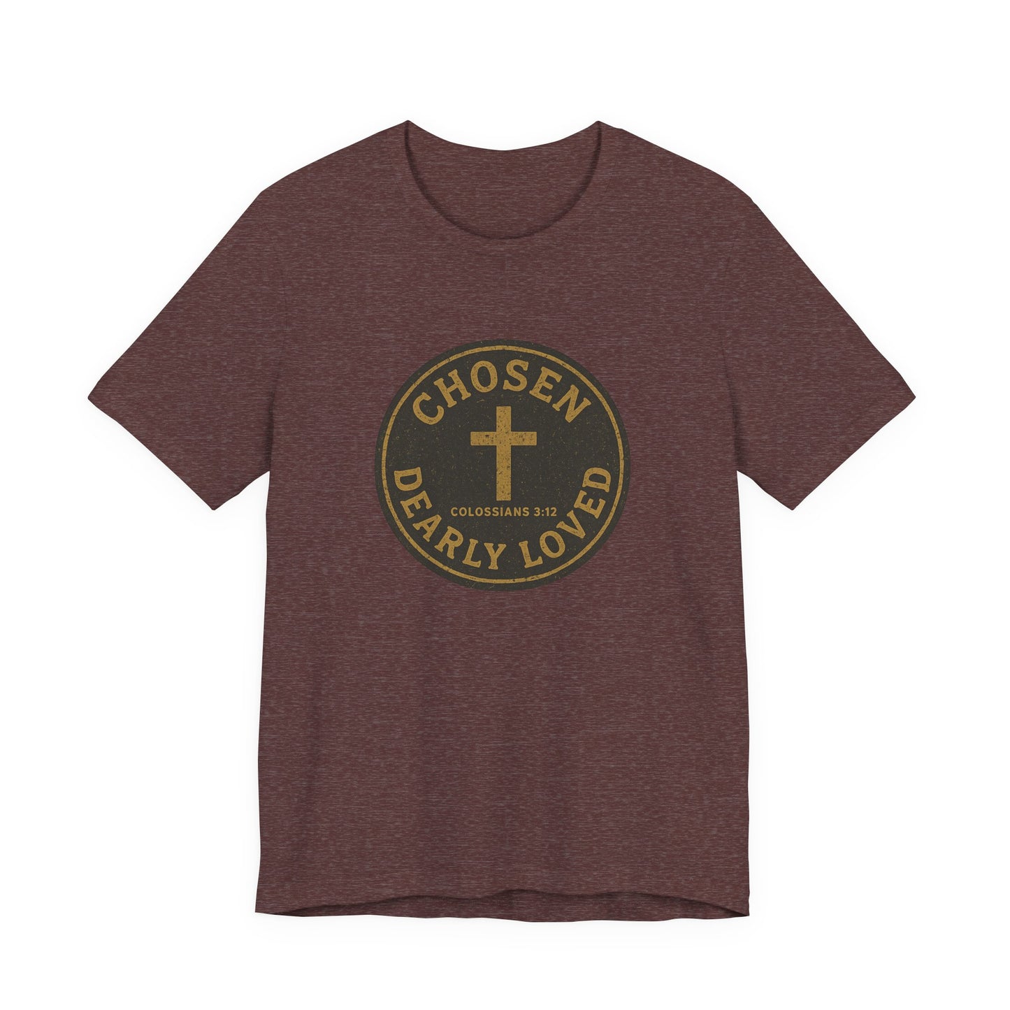 Chosen & Dearly Loved - Men's Tee
