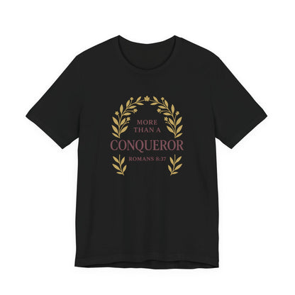 More Than a Conqueror - Women's Tee