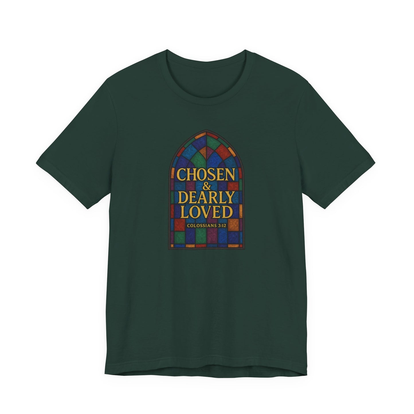 Chosen & Dearly Loved - Women's Tee