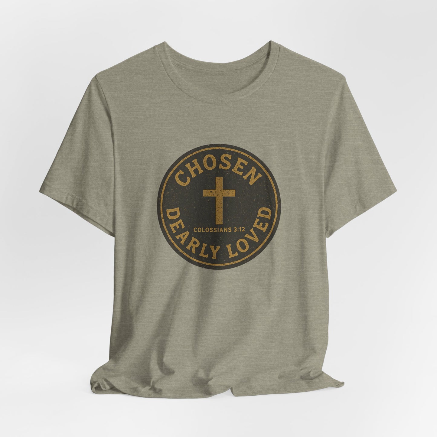 Chosen & Dearly Loved - Men's Tee