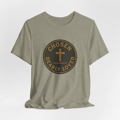 Chosen & Dearly Loved - Men's Tee