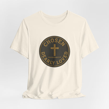 Chosen & Dearly Loved - Men's Tee