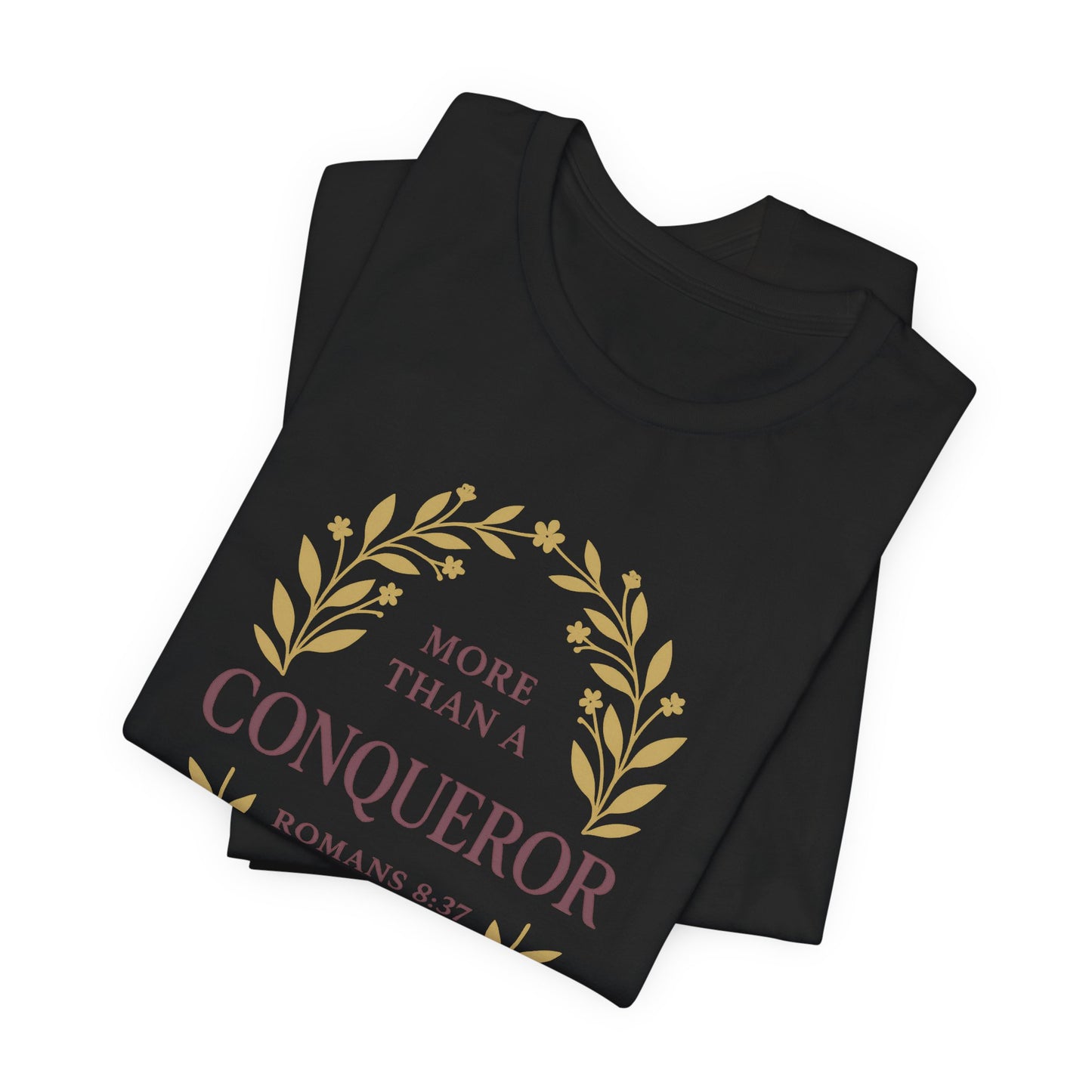 More Than a Conqueror - Women's Tee