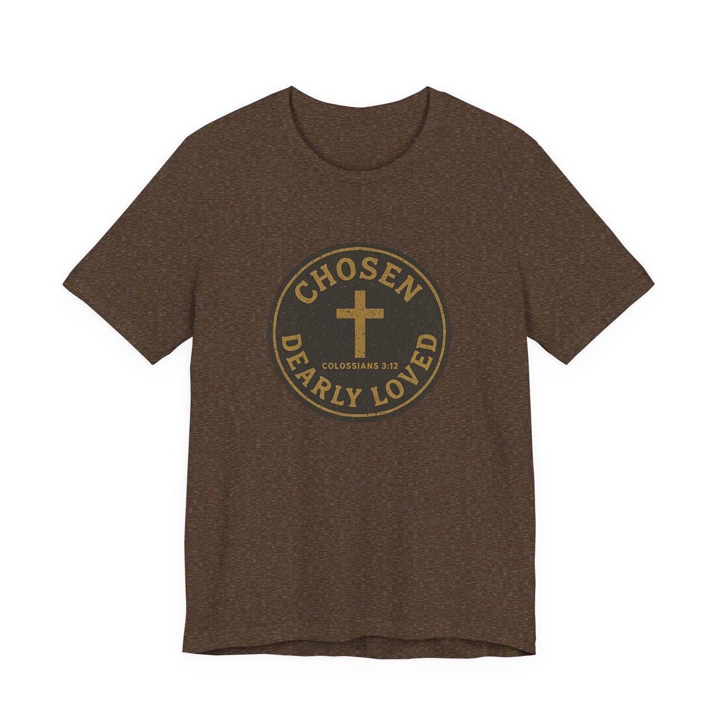 Chosen & Dearly Loved - Men's Tee