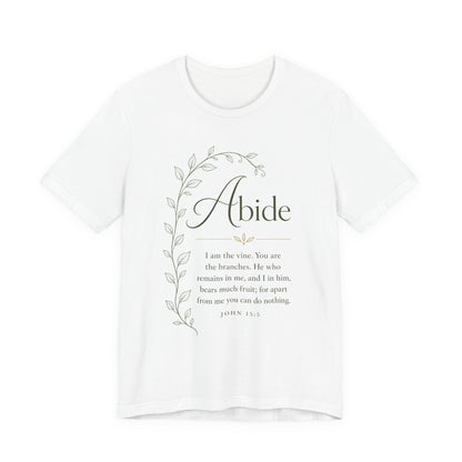 Abide Scripture Tee – John 15:5 Inspirational Christian T‑Shirt