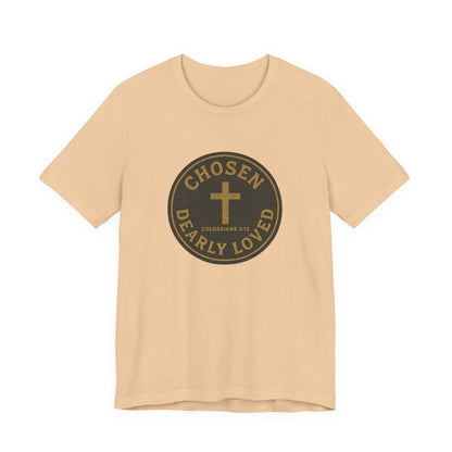 Chosen & Dearly Loved - Men's Tee