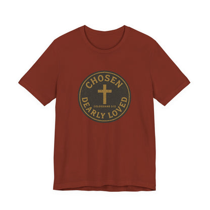 Chosen & Dearly Loved - Men's Tee
