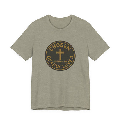 Chosen & Dearly Loved - Men's Tee