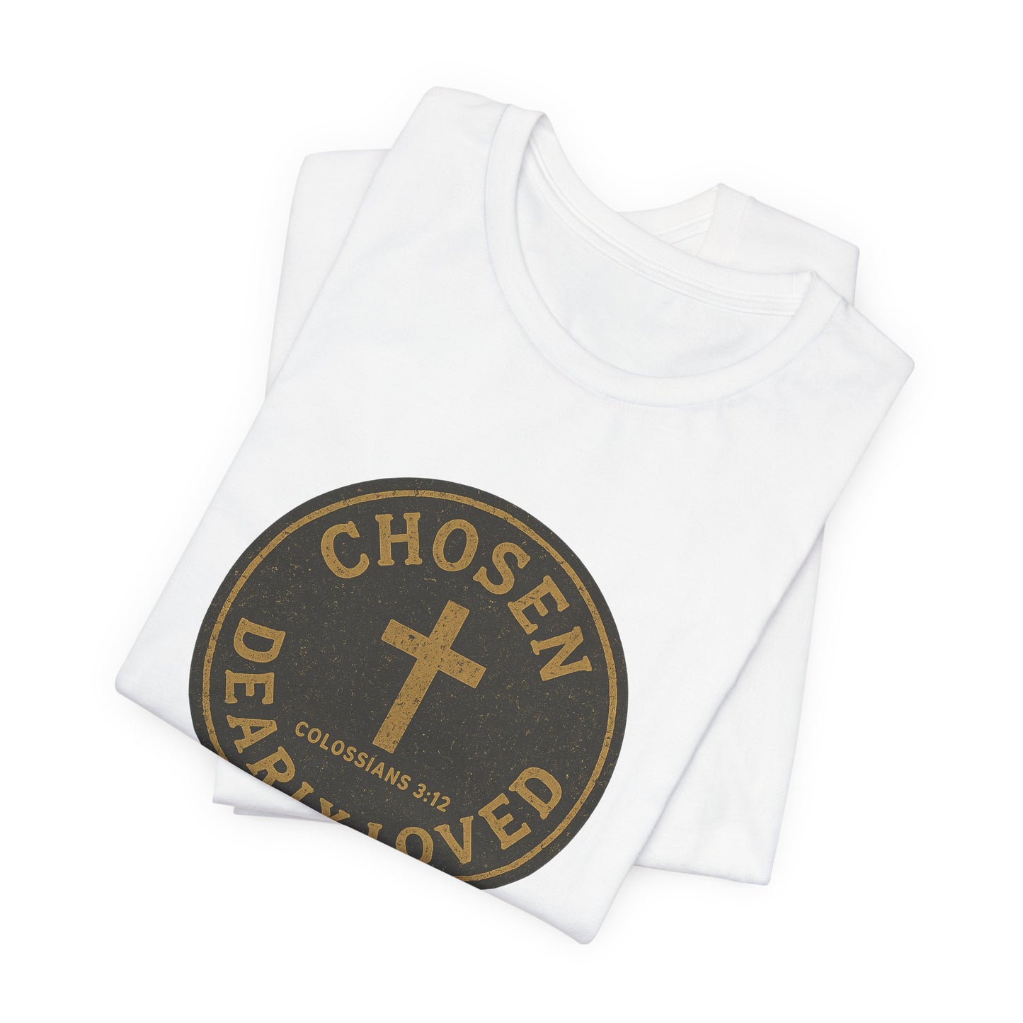 Chosen & Dearly Loved - Men's Tee
