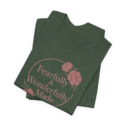 Fearfully & Wonderfully Made - Women's Tee