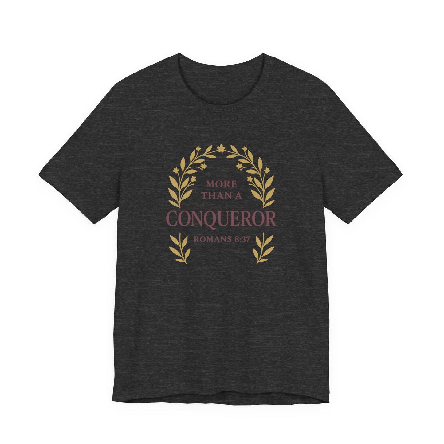 More Than a Conqueror - Women's Tee