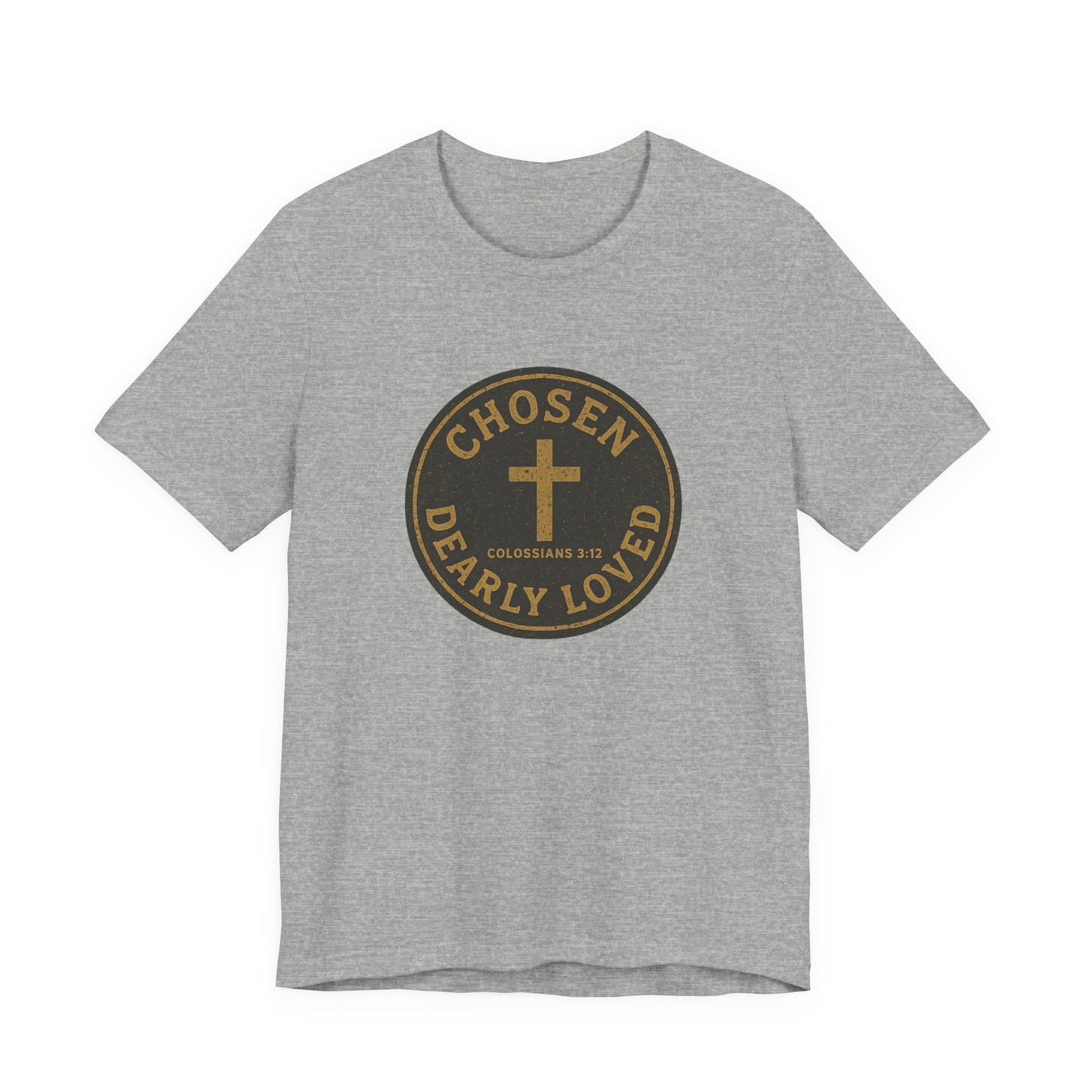 Chosen & Dearly Loved - Men's Tee