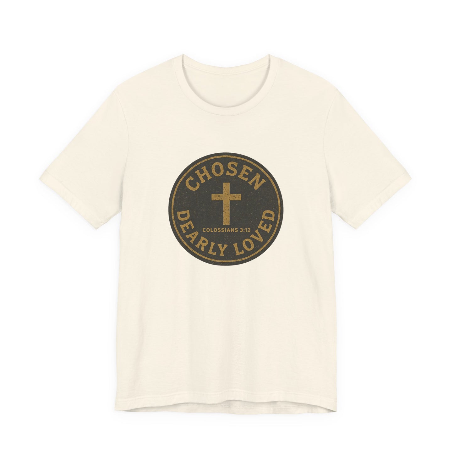 Chosen & Dearly Loved - Men's Tee