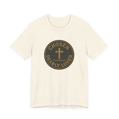 Chosen & Dearly Loved - Men's Tee