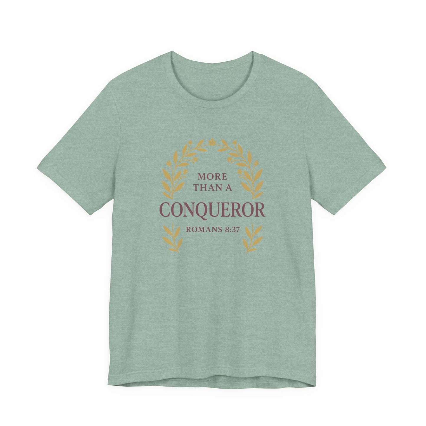 More Than a Conqueror - Women's Tee