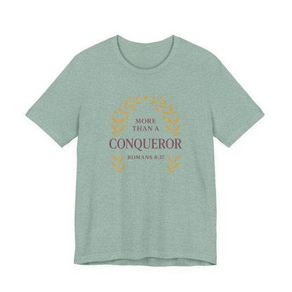 More Than a Conqueror - Women's Tee