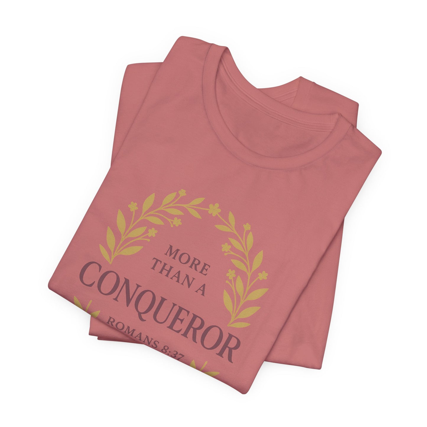More Than a Conqueror - Women's Tee