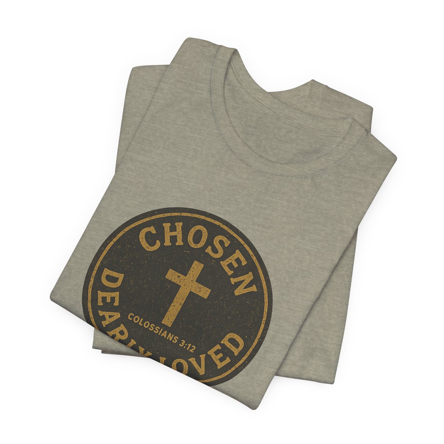 Chosen & Dearly Loved - Men's Tee