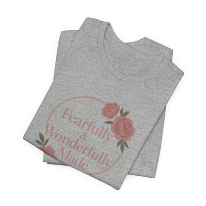 Fearfully & Wonderfully Made - Women's Tee