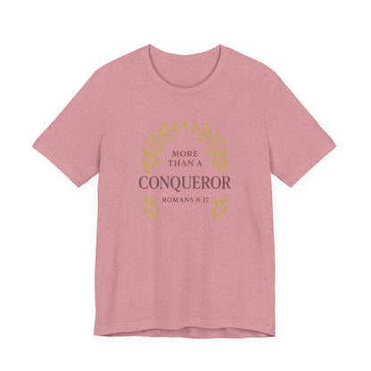 More Than a Conqueror - Women's Tee