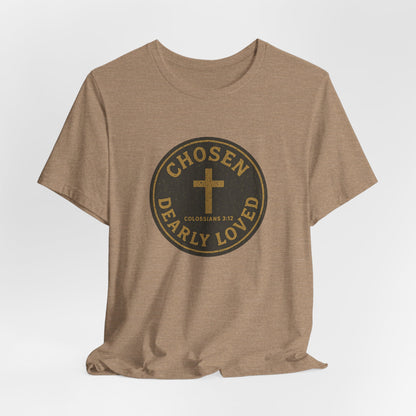 Chosen & Dearly Loved - Men's Tee