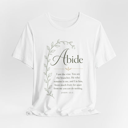 Abide Scripture Tee – John 15:5 Inspirational Christian T‑Shirt
