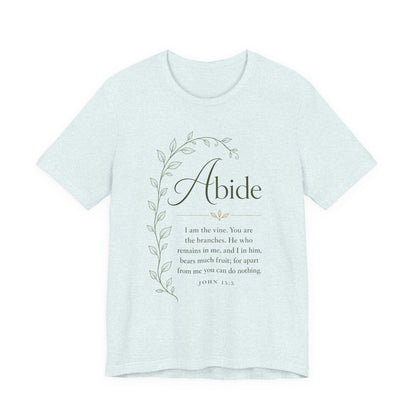 Abide Scripture Tee – John 15:5 Inspirational Christian T‑Shirt