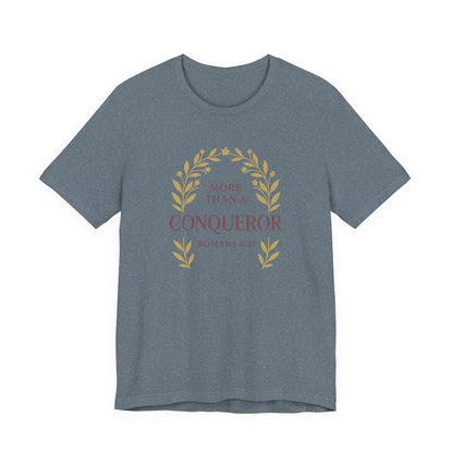 More Than a Conqueror - Women's Tee