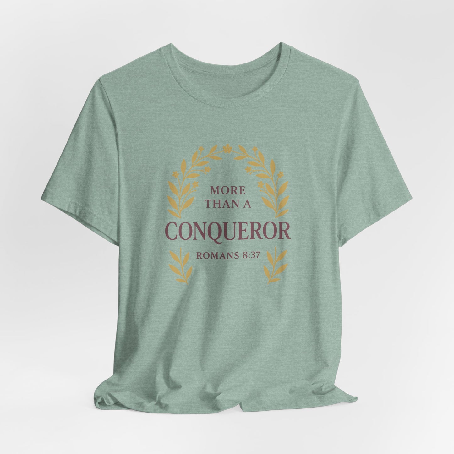 More Than a Conqueror - Women's Tee