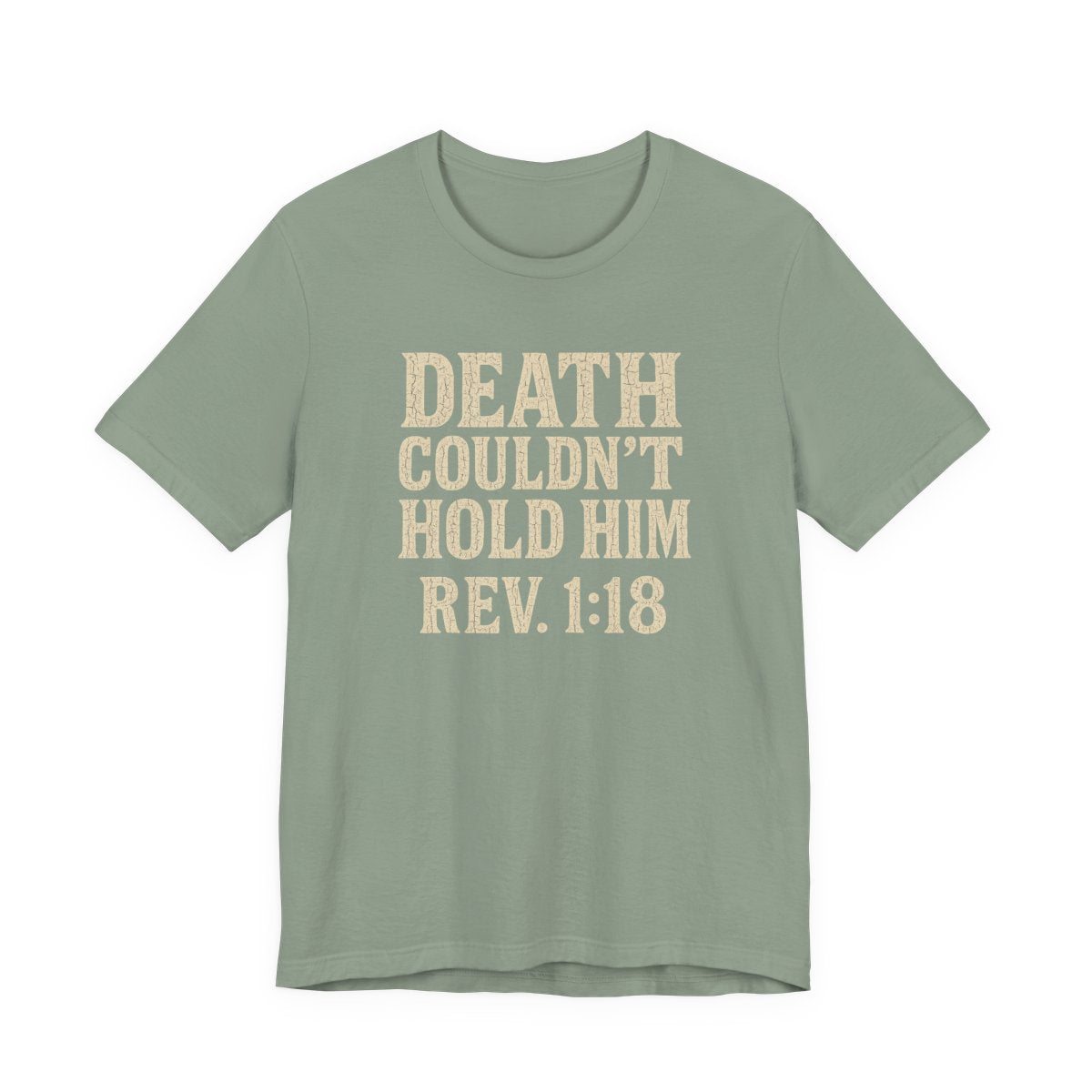 Death Couldn't Hold Him