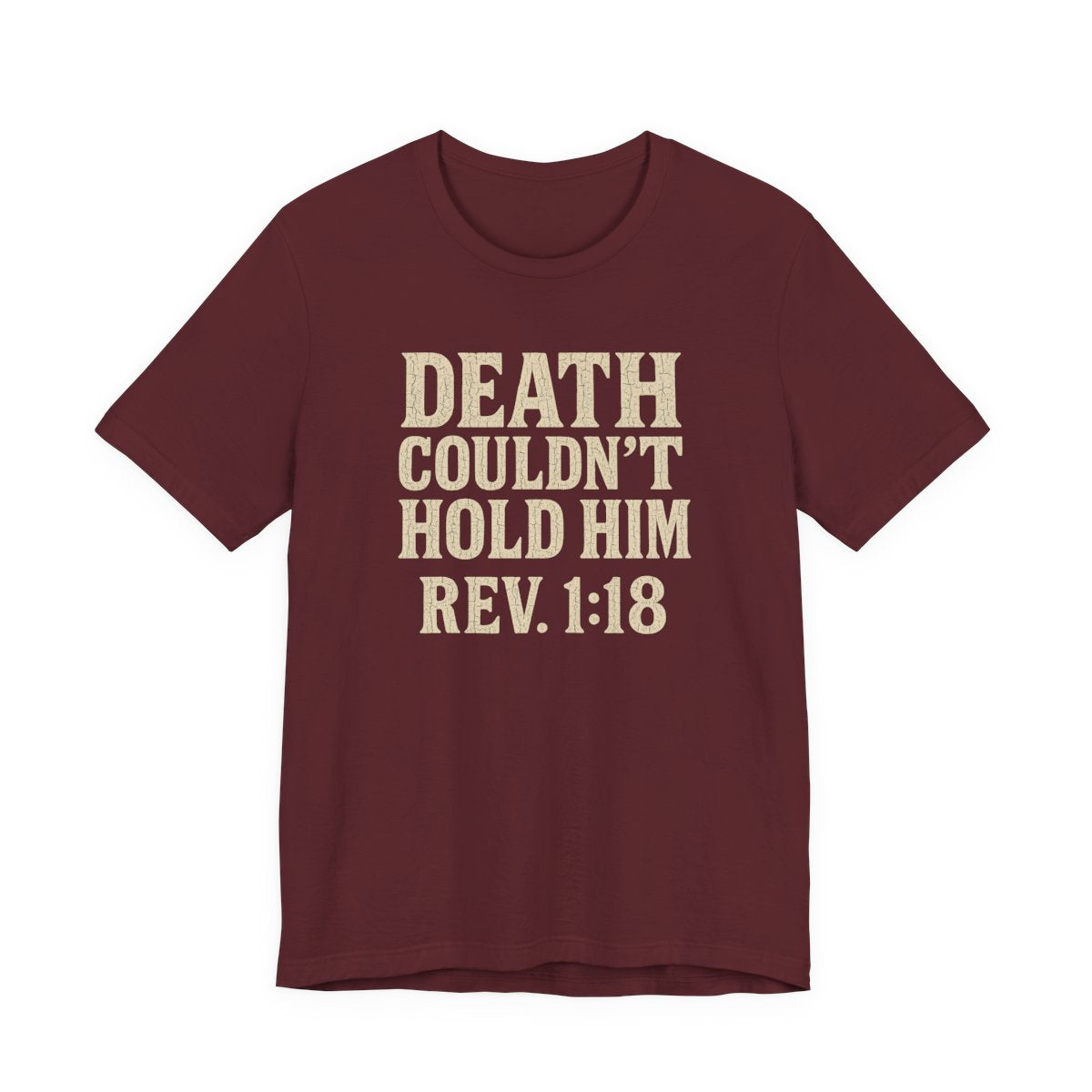 Death Couldn't Hold Him