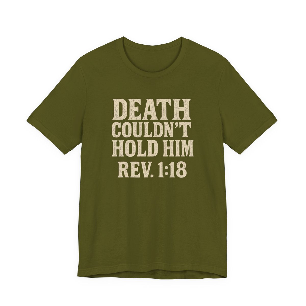 Death Couldn't Hold Him