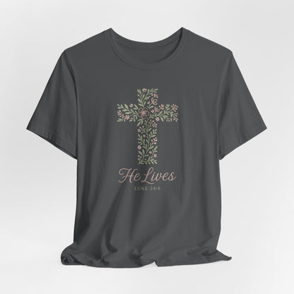 He Lives Floral Cross
