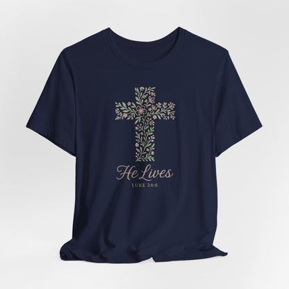 He Lives Floral Cross