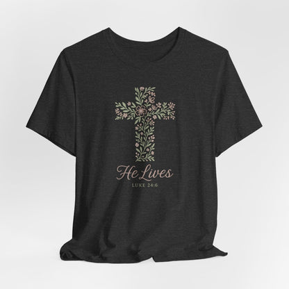 He Lives Floral Cross