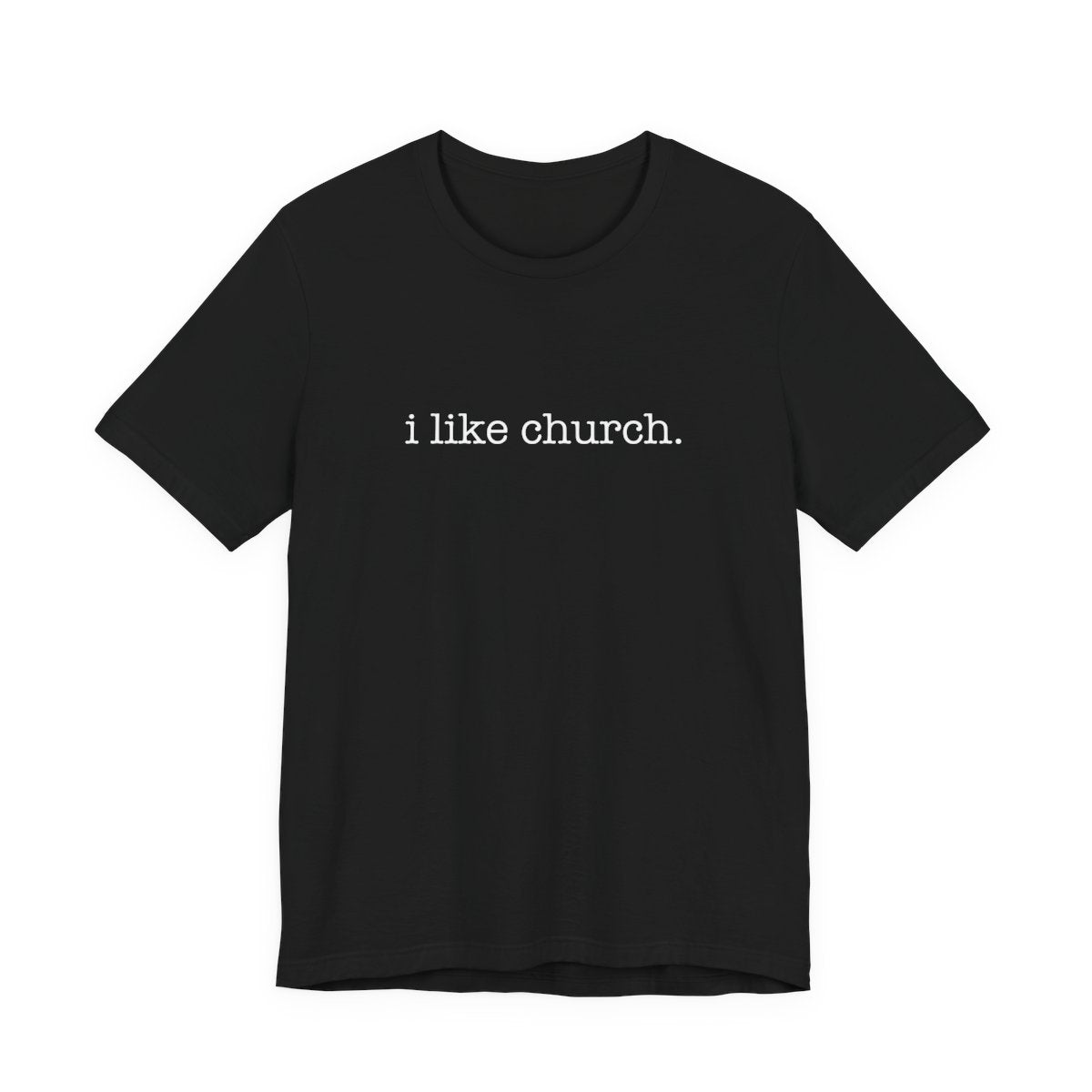 i like church.