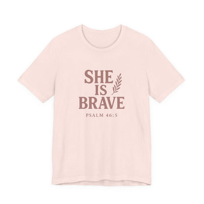 She Is Brave