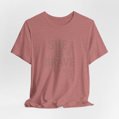 She Is Brave
