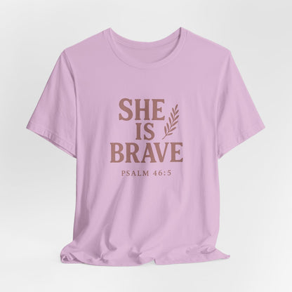 She Is Brave