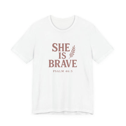 She Is Brave