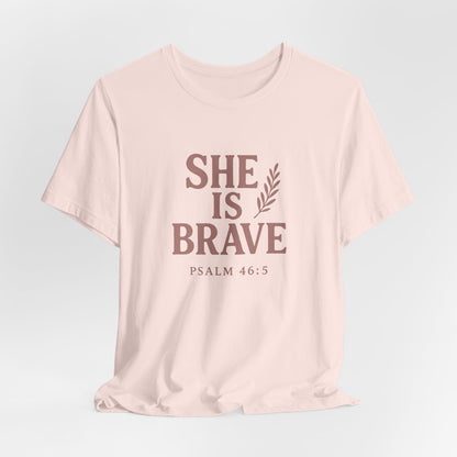 She Is Brave