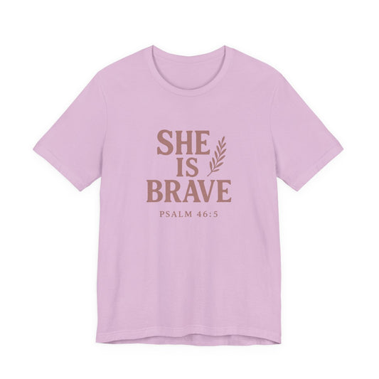 She Is Brave