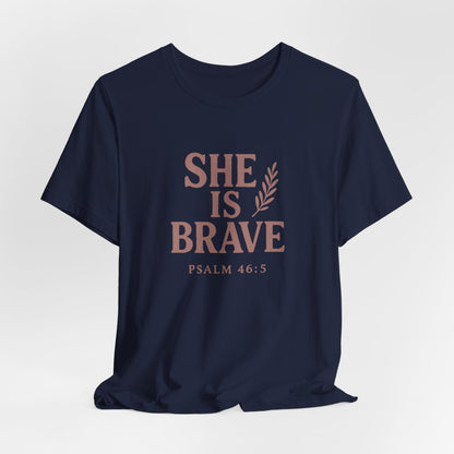 She Is Brave