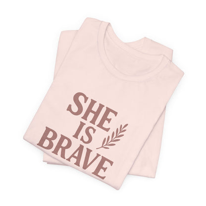 She Is Brave