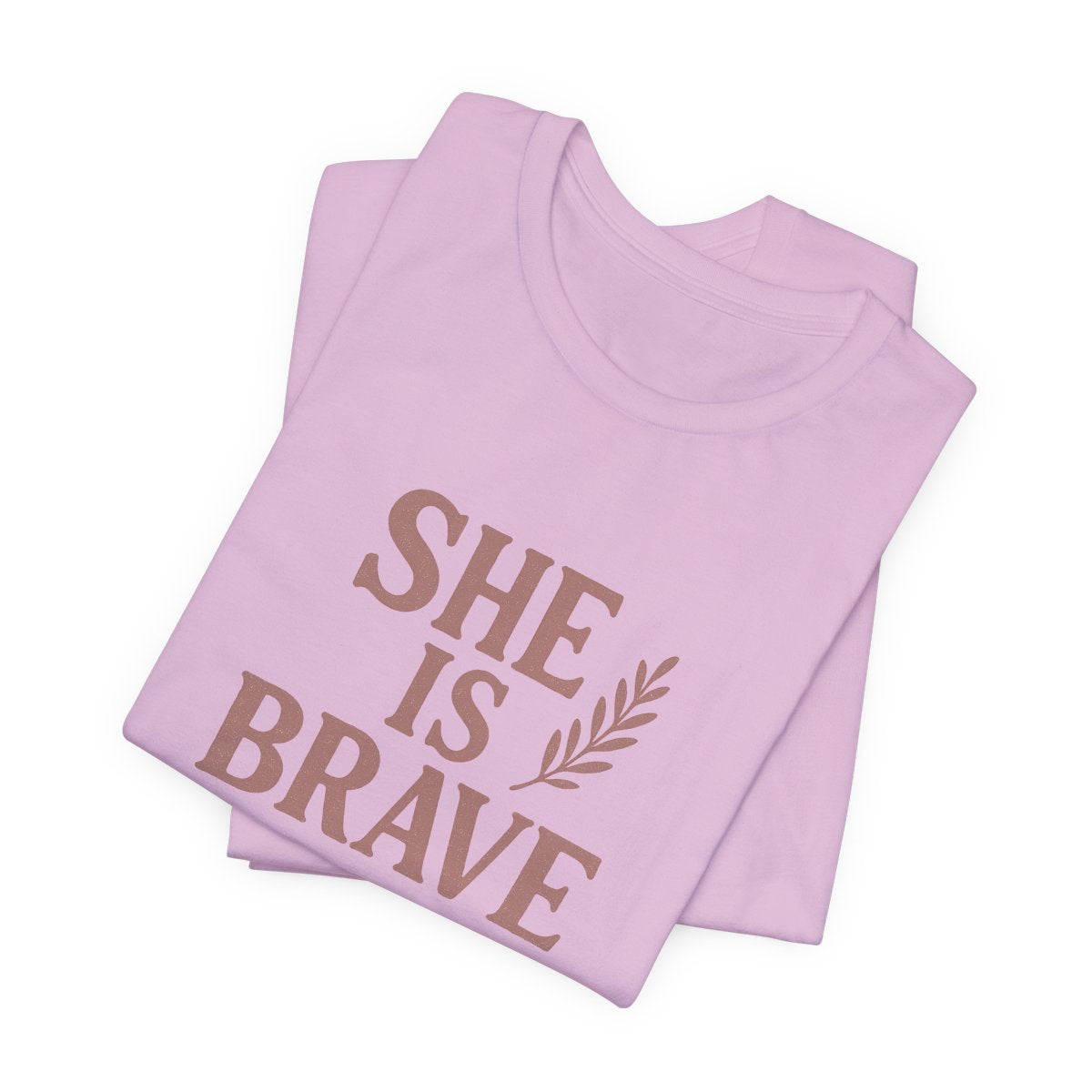 She Is Brave