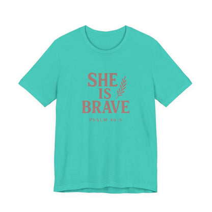 She Is Brave